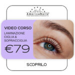 Video corso Online di Laminazione Ciglia & Sopracciglia