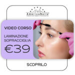 Video corso Online di Laminazione Sopracciglia