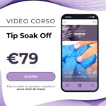 Video Corso Tip Soak Off