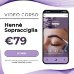 Video corso Online di Hennè Sopracciglia
