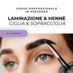 Corso di Laminazione & Hennè Sopracciglia