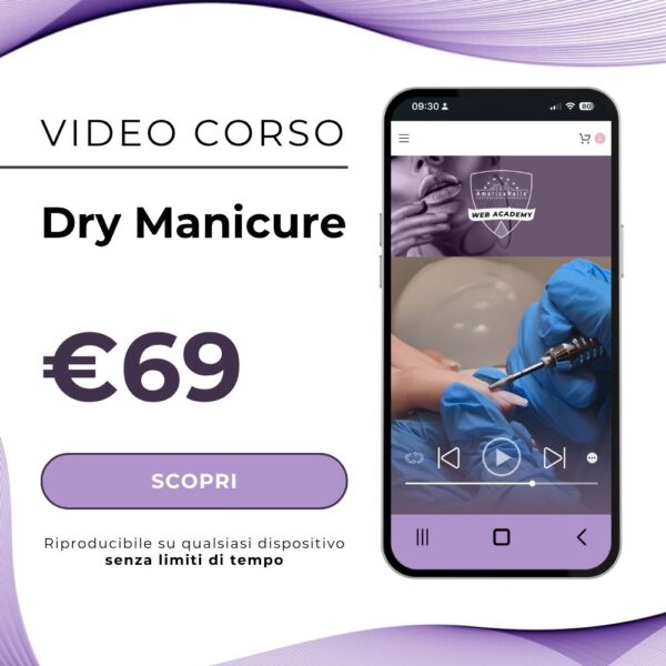 Video corso Online di Dry Manicure